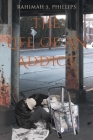 The Life Of An Addict Cover Image