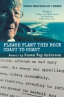 Please Plant This Book Coast To Coast By Susan Kay Anderson Cover Image