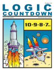 Logic Countdown: Grades 3-4 By Bonnie Risby, Dean Crawford (Illustrator) Cover Image