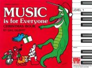 Music Is for Everyone Christmas Book Level 1 By Gail Gilbert Cover Image