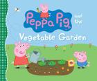 Peppa Pig and the Vegetable Garden Cover Image