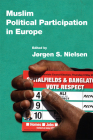 Muslim Political Participation in Europe By Jørgen S. Nielsen (Editor) Cover Image