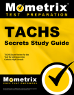 Tachs Secrets Study Guide: Tachs Exam Review for the Test for Admission Into Catholic High Schools By Mometrix School Admissions Test Team (Editor) Cover Image
