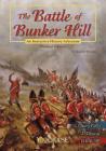 The Battle of Bunker Hill: An Interactive History Adventure (You Choose: History) Cover Image