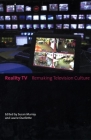 Reality TV: Remaking Television Culture By Susan Murray, Laurie Ouellette (Editor) Cover Image