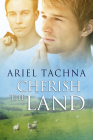 Cherish the Land (Lang Downs #5) By Ariel Tachna Cover Image