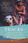 Tracks: A Woman's Solo Trek Across 1700 Miles of Australian Outback (Vintage Departures) Cover Image