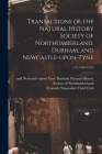 Transactions of the Natural History Society of Northumberland, Durham, and Newcastle-upon-Tyne; v.15 (1905-1913) Cover Image