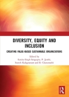 Diversity, Equity and Inclusion: Creating Value-Based Sustainable Organizations Cover Image
