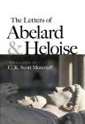 The Letters of Abelard and Heloise By C. K. Scott Moncrieff (Translator) Cover Image