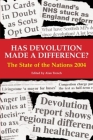 Has Devolution Made a Difference?: The State of the Nations 2004 (State of the Nations Yearbooks) Cover Image