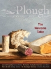 Plough Quarterly No. 20 - The Welcome Table By Edwidge Danticat, Sarah Ruden, Daniel Larison Cover Image