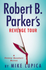 Robert B. Parker's Revenge Tour (Sunny Randall #10) By Mike Lupica Cover Image