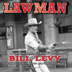 Lawman: A Companion to the Classic TV Western Series By Bill Levy, Will Hutchins (Foreword by), Scott Allen Nollen (Read by) Cover Image