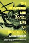 The Behaviour and Social Life of Honeybees Cover Image