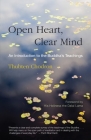 Open Heart, Clear Mind: An Introduction to the Buddha's Teachings By Thubten Chodron, Dalai Lama (Foreword by) Cover Image