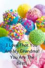 I Love That You Are My Grandma! You Are the Best! Cover Image