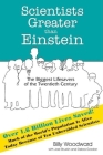 Scientists Greater Than Einstein: The Biggest Lifesavers of the Twentieth Century Cover Image