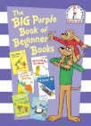 The Big Purple Book of Beginner Books (Beginner Books(R)) Cover Image