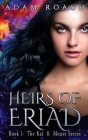 Heirs of Eriad By Adam Roach Cover Image