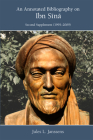 Annotated Bibliography on Ibn Sina: Second Supplement (1995-2009) (Medieval and Renaissance Texts and Studies #439) By Jules L. Janssens (Editor) Cover Image