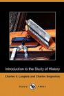 Introduction to the Study of History (Dodo Press) Cover Image