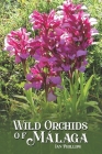 Wild Orchids of Málaga Cover Image