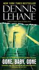 Gone, Baby, Gone: A Novel (Patrick Kenzie and Angela Gennaro Series #4) By Dennis Lehane Cover Image