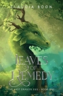 Leaves of Remedy By Claudia Boon Cover Image