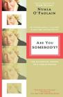 Are You Somebody?: The Accidental Memoir of a Dublin Woman Cover Image