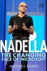 Nadella: The Changing Face of Microsoft By Jagmohan S. Bhanver Cover Image