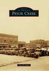 Pryor Creek By Terry D. Lamar Cover Image