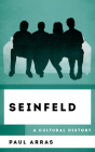 Seinfeld: A Cultural History (Cultural History of Television) By Paul Arras Cover Image