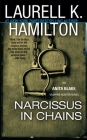 Narcissus in Chains: An Anita Blake, Vampire Hunter Novel Cover Image