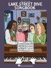 Lake Street Dive Songbook By Lake Street Dive (Artist) Cover Image