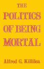 The Politics of Being Mortal Cover Image