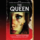 The Queen By Nick Cutter, Ariel Blake (Read by), Corey Brill (Read by) Cover Image