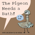 Pigeon Needs a Bath!, The-Pigeon series By Mo Willems Cover Image