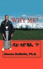 Why Me? By Alonzo Demello Cover Image