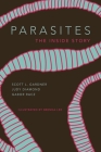 Parasites: The Inside Story By Scott Lyell Gardner, Judy Diamond, Gabor R. Rácz Cover Image