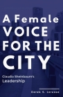 A Female Voice for the City: Claudia Sheinbaum's Leadership Cover Image