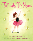 Tallulah's Tap Shoes By Marilyn Singer, Alexandra Boiger (Illustrator) Cover Image