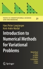 Introduction to Numerical Methods for Variational Problems (Texts in Computational Science and Engineering #21) By Hans Petter Langtangen, Kent-Andre Mardal Cover Image