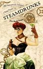 SteamDrunks: 101 Steampunk Cocktails and Mixed Drinks Cover Image