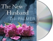 The New Husband: A Novel By D.J. Palmer, January LaVoy (Read by), Rebecca Soler (Read by) Cover Image