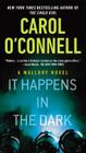 It Happens in the Dark (A Mallory Novel #11) Cover Image