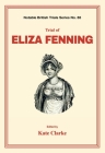 Trial of Eliza Fenning By Kate Clarke Cover Image
