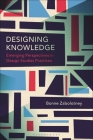 Designing Knowledge: Emerging Perspectives in Design Studies Practices Cover Image