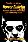 Horror Bulletin Monthly February 2024 By Brian Schell the Ne Cover Image
