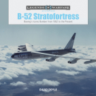 B-52 Stratofortress: Boeing's Iconic Bomber from 1952 to the Present (Legends of Warfare: Aviation #8) By David Doyle Cover Image